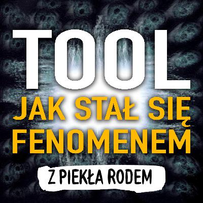 Tool - droga do piekielnej sławy | Z Piekła Rodem S02 E03 Tool - droga do piekielnej sławy | Z Piekła Rodem S02 E03
