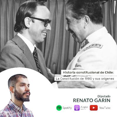 Episodio 60 - Historia Constitucional de Chile: La Constitución de 1980 y sus orígenes