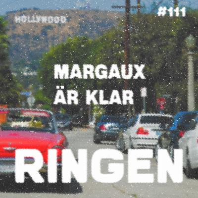 111. Margaux är klar