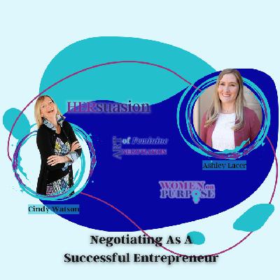 256: Negotiating As A Successful Entrepreneur