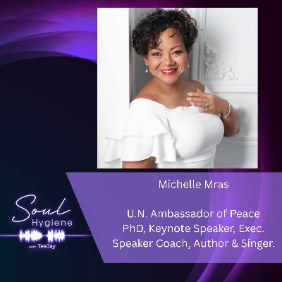 Michelle Mras: Global Mission with our Ambassador of Peace Michelle Mras: Global Mission with our Ambassador of Peace
