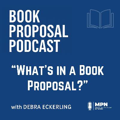 What's In a Book Proposal? | Episode 2
