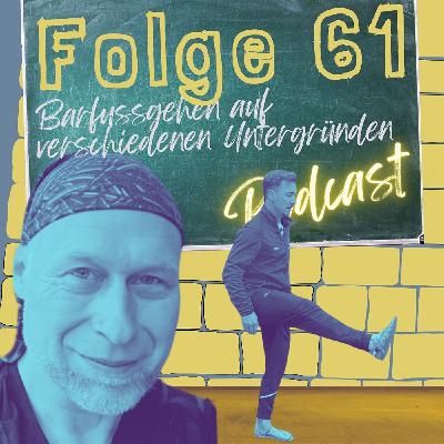 #61 Barfussgehen und -laufen auf unterschiedlichen Terrains
