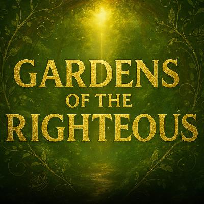 Gardens of the Righteous | Abdullah Oduro