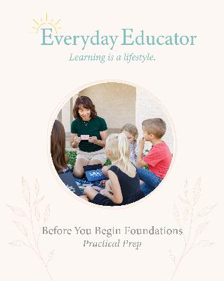 Before You Begin Foundations: Practical Prep