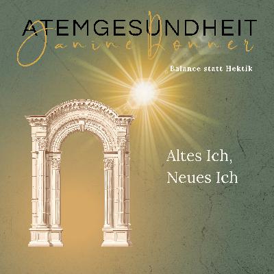 #63 -🧘🏼‍♀️Altes Ich, Neues Ich - Meditation für deine Rückverbindung