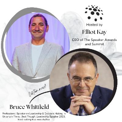 Bruce Whitfield on Thriving in an Uncertain World Bruce Whitfield on Thriving in an Uncertain World