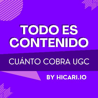 ¿Cuánto cobra un UGC?