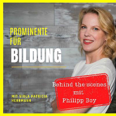 Behind the scenes mit Philipp Boy