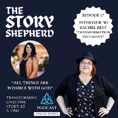 Transformation Testimony - Interview with Rachel Best
