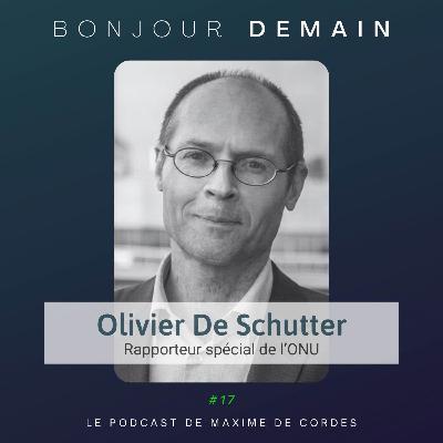 #17|Olivier De Schutter, Rapporteur spécial de l'ONU #17|Olivier De Schutter, Rapporteur spécial de l'ONU