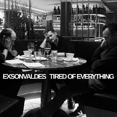 NDJ NEO EXSONVALDES Tired of everything
