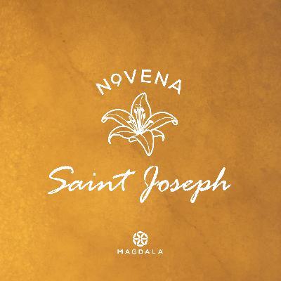 🙏🏻 Day 7 | Saint Joseph Novena | Magdala
