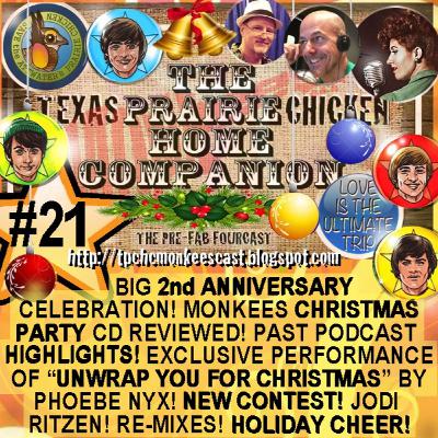 Show #21! TEXAS PRAIRIE CHICKEN HOME COMPANION Monkees Podcast