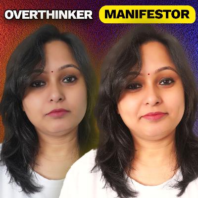 Manifesting While Overthinking | Turning a Restless Mind into Your Strength