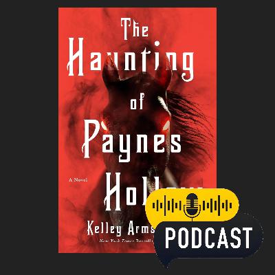 The Haunting of Paynes Hollow: By Kelley Armstrong (Book Review Podcast) The Haunting of Paynes Hollow: By Kelley Armstrong (Book Review Podcast)