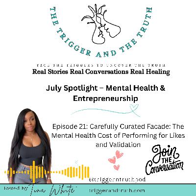 Carefully Curated Facade: The Mental Health Cost of Performing for Likes and Validation
