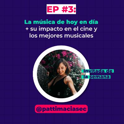 La música de hoy en día + su impacto en el cine y los mejores musicales
