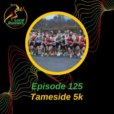 Episode 125 - Tameside 5k | International Women's Day | Chat with Leo