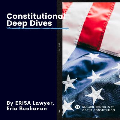 Constitutional Deep Dive: Article 4: Privilege and Immunities Clause