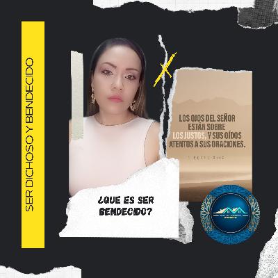 Ser Bendicido / Profeta Valeria Meza/2022