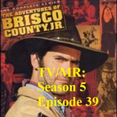 The Adventures of Brisco County Jr. (TV 1994)