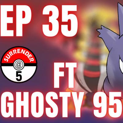 "CURSED DONGLE" ft GHOSTY 95! | EP 35 SURRENDER AT 5 PODCAST