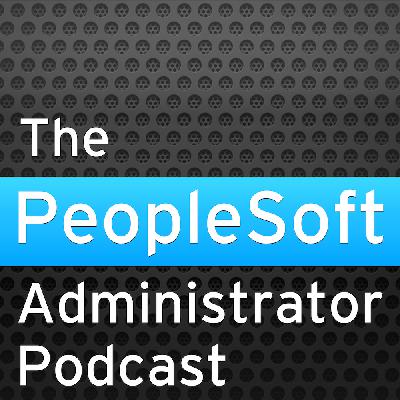 #343 - Approaching Gaps in PeopleSoft Functionality with Jim Marion