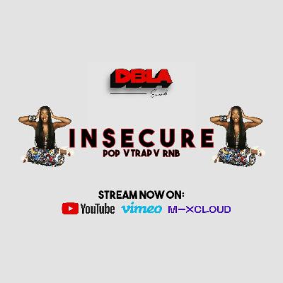 INSECURE - DJ DBLA'S POP V RNB V TRAP MIX (JUNE 2020)