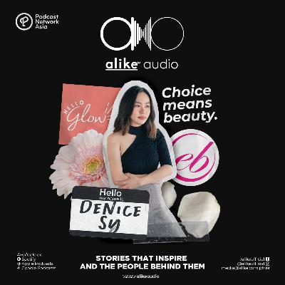 Ep. 3: Choice Beauty - Denice Sy Ep. 3: Choice Beauty - Denice Sy