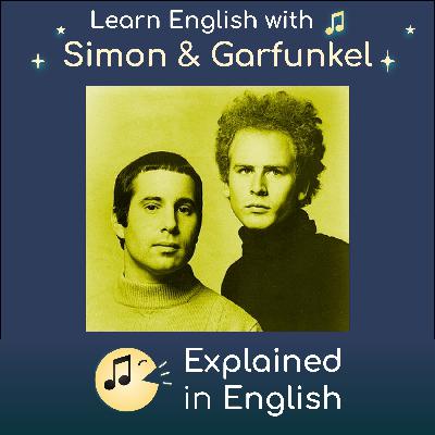 El Condor Pasa (If I Could) - Simon & Garfunkel - Song Meaning