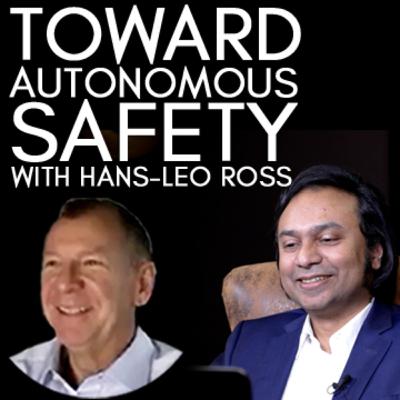 Toward Autonomous Safety with Hans-Leo Ross (2020)