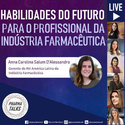 Habilidades do futuro para o profissional da indústria farmacêutica Habilidades do futuro para o profissional da indústria farmacêutica