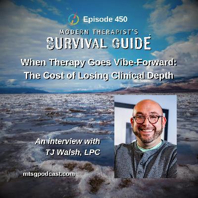 When Therapy Goes Vibe-Forward: The Cost of Losing Clinical Depth  - An Interview with TJ Walsh, LPC