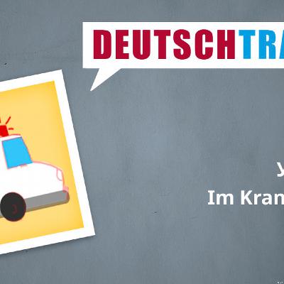 Deutschtrainer – 36 У лікарні