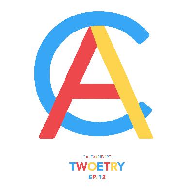 Twoetry 12 | Christian Taylor | #CAlexanderT