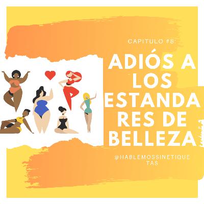Adiós a los estándares de belleza