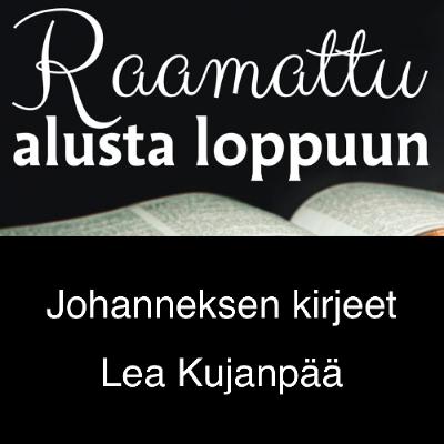 Johanneksen kirjeet - Lea Kujanpää