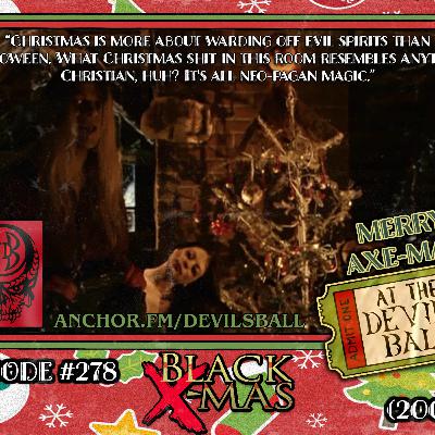 Episode 278: Black Christmas (2006)