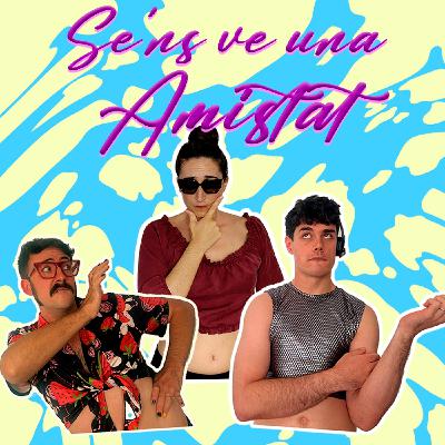 Se'ns ve una Amistat