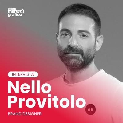 #19 - Nello Provitolo: da Tipografo a Graphic Designer #19 - Nello Provitolo: da Tipografo a Graphic Designer