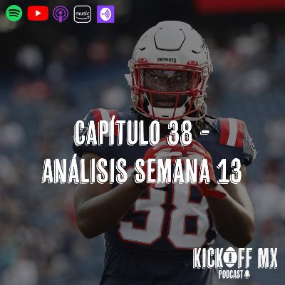 Capítulo 38: Análisis Semana 13 Capítulo 38: Análisis Semana 13