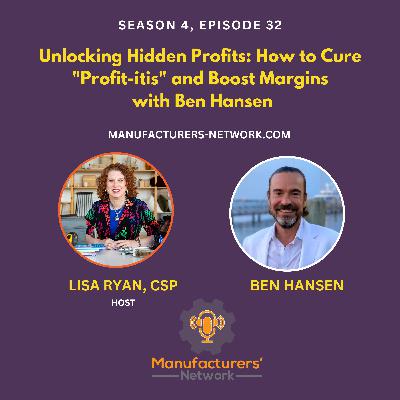 Unlocking Hidden Profits: How to Cure "Profit-itis" and Boost Margins with Ben Hansen