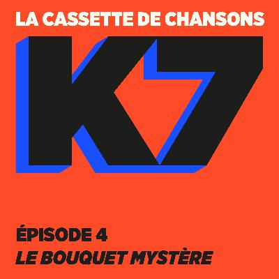 Épisode 4 : Le bouquet mystère