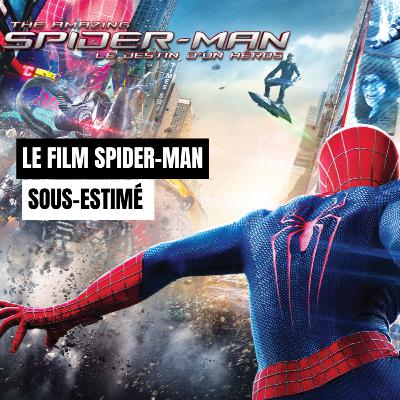 L’Oeil du Temps 12 - The Amazing Spider-Man 2 : Le Film Incompris de la Franchise !
