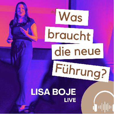 #2 Lisa live - Mindshit oder Mindset? - Du entscheidest über Glück oder Niederlage im Team