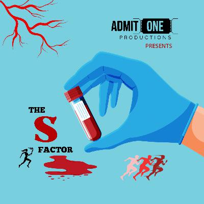 The S Factor - Episode 2 The S Factor - Episode 2
