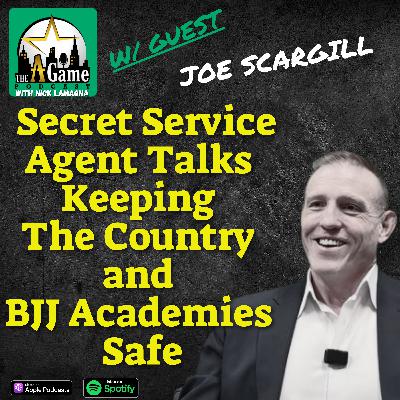 Secret Service Agent Talks  Keeping The Country and  BJJ Academies Safe | Joe Scargill