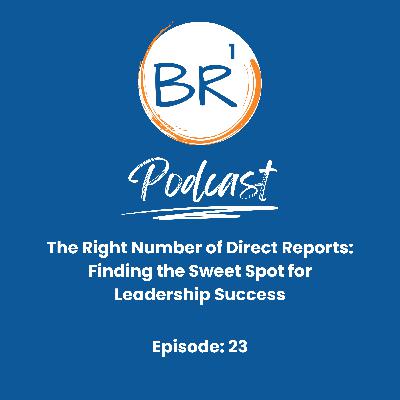 The Right Number of Direct Reports: Finding the Sweet Spot for Leadership Success The Right Number of Direct Reports: Finding the Sweet Spot for Leadership Success