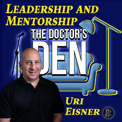Leadership and Mentorship with Uri Eisner